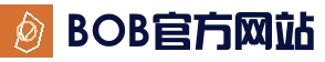 BOB体育-BOB（官网）官方网站-BOBSPORTS